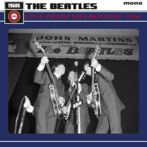 The Beatles Live from Melbourne 1964