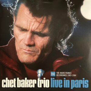 Live In Paris - The Radio France Recordings 1983-1984