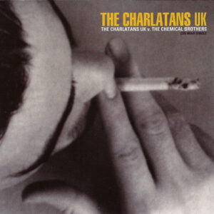 The Charlatans v. The Chemical Brothers
