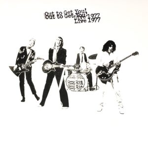 Out to get you! Live 1977