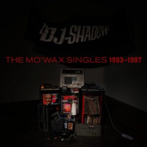 The MoʼWax Singles 1993-1997