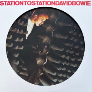 Station to station (Picture disc)