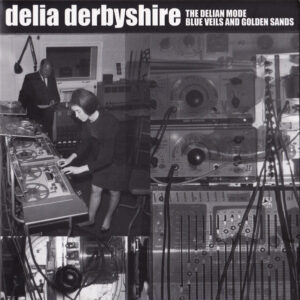 The Delian Mode / Blue veils and golden sands