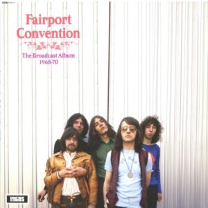 The Broadcast Album 1968-70