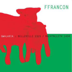 Gwalaxia: Belleville 1315 / Machynlleth 1404