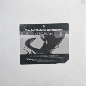 The Soft Bulletin Companion: Bonus music and songs by The Flaming Lips