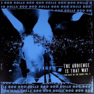 The Audience is that way (The Rest of the Show) Vol. 2