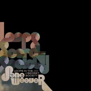 Loops in the secret society (Deluxe edition)