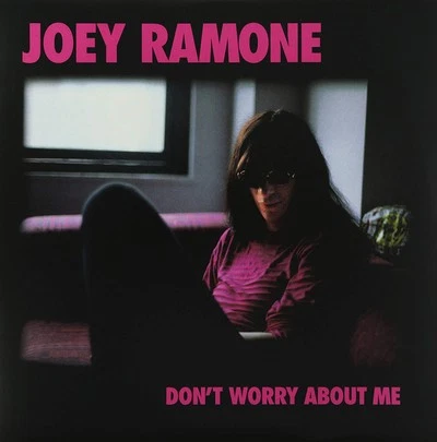 Don't worry about me