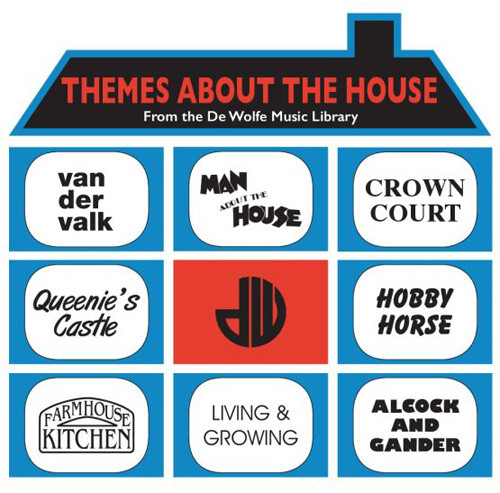 Themes about the house (From The De Wolfe Music Library)