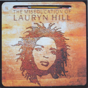 The Miseducation of Lauryn Hill