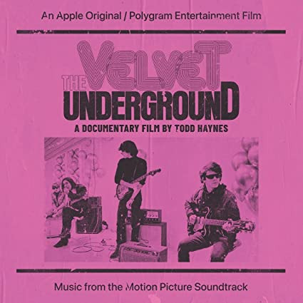 The Velvet Underground (A Documentary Film by Todd Haynes)