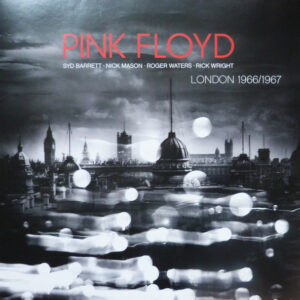Pink Floyd London 1966/1967