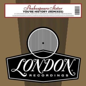 You're history (remixes)