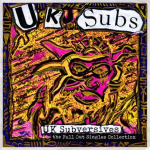 UK Subversives (Fall Out singles collection)