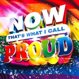 Now That's What I Call Proud