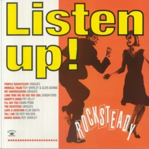 Listen Up! Rocksteady