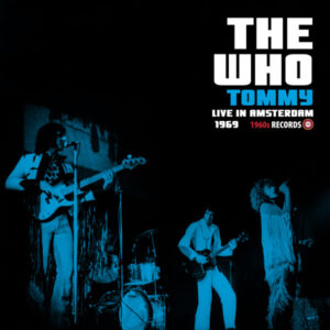 Tommy Live in Amsterdam 1969